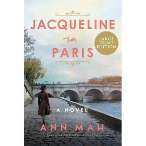 Jacqueline in Paris -- Ann Mah